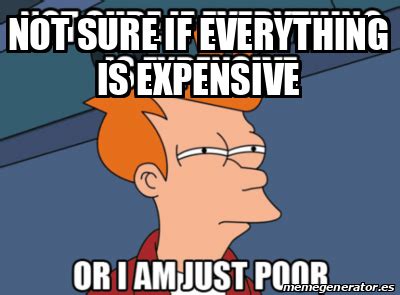 everything is expensive reddit.